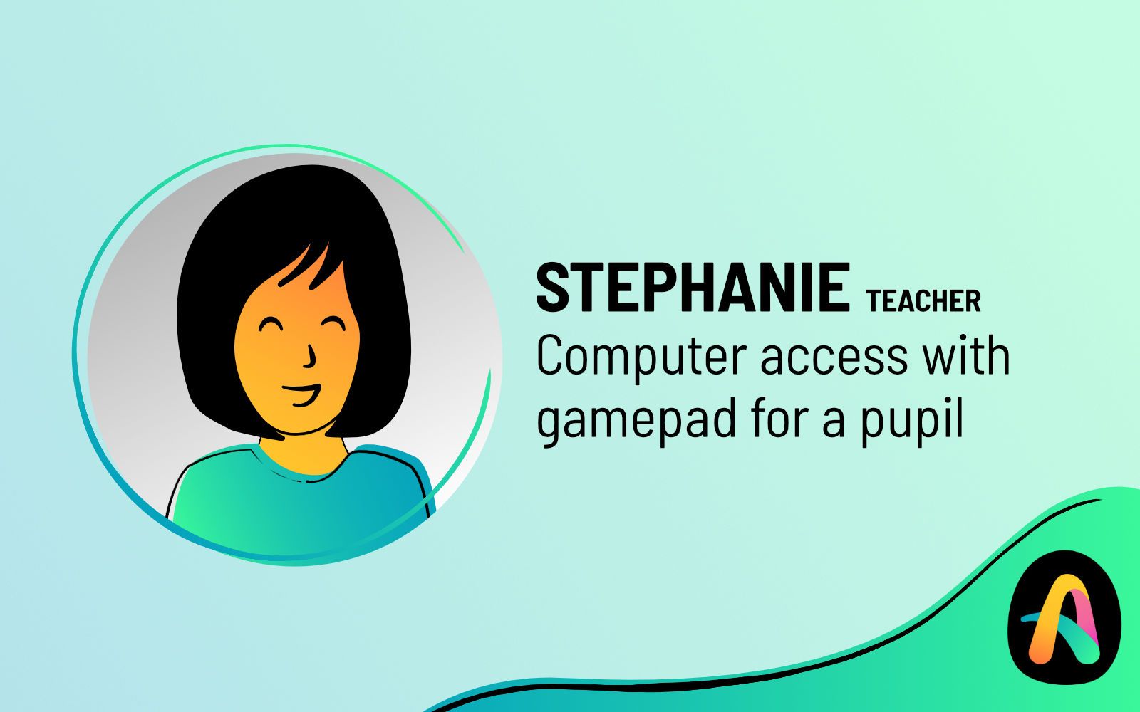 Portrait of a woman in comic style with the text "TESTIMONIAL Computer access for a pupil with gamepad".